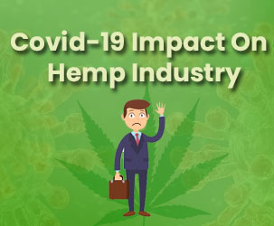 How Coronavirus Outbreak Hit The Hemp Industry