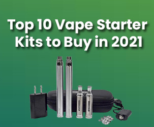 Top 10 Best Vape Starter Kits To Buy In 2022